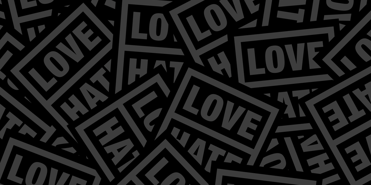 ITEMS – LOVE/HATE